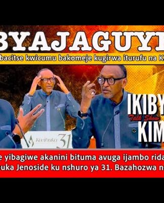 IKIBYIMBYE KIMENEKE: Kwibuka31/Kagame yahisemo gupfobya aho guhoza abarokotse